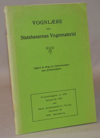 Vognlære over Statsbanernes Vognmateriel.