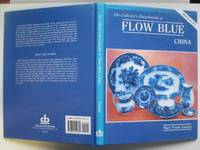 The collectors encyclopedia of flow blue china