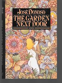 The Garden Next Door by Jose Donoso - 1992