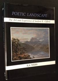 Poetic Landscape: The Art and Experience of Sanford R. Gifford