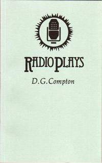 RADIO PLAYS - signed, limited edition by Compton D G - 1988