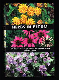 image of Herbs in Bloom: A Guide to Growing Herbs as Ornamental Plants