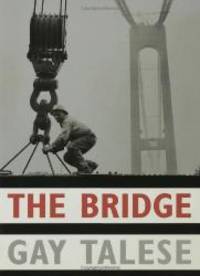 image of The Bridge: The Building of the Verrazano-Narrows Bridge