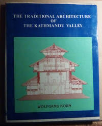 The Traditional Architecture of Kathmandu Valley by Korn, Wolfgang - 1993