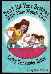 image of Don't Hit Your Brother With Your Mouth Full