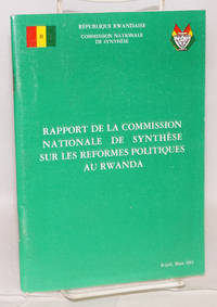 Rapport de la Commission Nationale de Synthèse sur les reformes politiques au Rwanda; documents 1 & 2