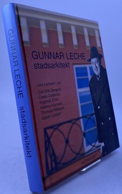 Gunnar Leche stadsarkitekt.