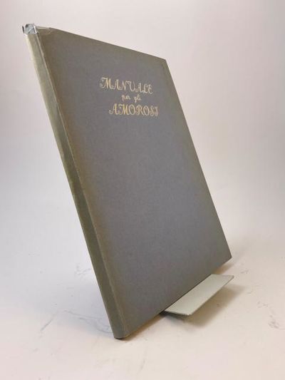 Manuale per gli amorosi ad uso degli innamorati…