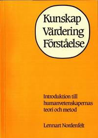 Kunskap  värdering  förståelse. Introduktion till…