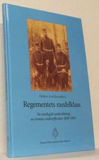Regementets medelklass. En etnologisk…