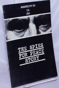 image of Anarchy No. 29 (Vol. 3 No. 7), July 1963: The Spies for Peace Story