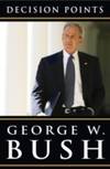 Decision points by Bush, George W - Utg. 2010