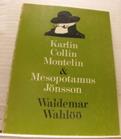 Karlin, Collin, Montelin och Mesopotamus Jönsson…