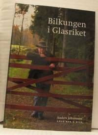 Bilkungen i glasriket.