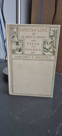 Lyrics of Love of Hearth and Home and Field & Garden
