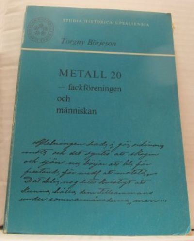 Metall 20. Fackföreningen och människan.