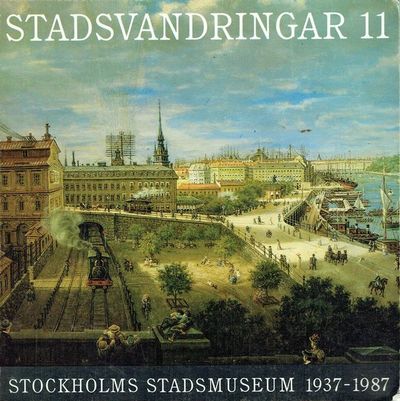 Stadsvandringar 11 Stockholms Stadsmuseum 1937 -…