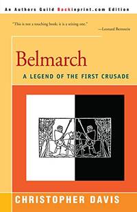 Belmarch: A Legend of the First Crusade