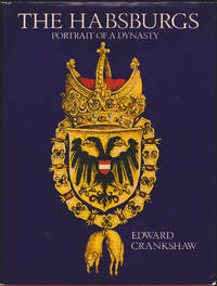 The Habsburgs: Portrait of a Dynasty