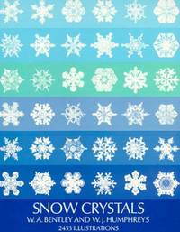 Snow Crystals (Dover Pictorial Archive)