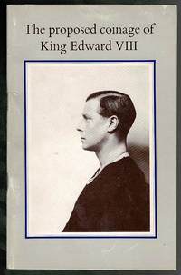 The Proposed Coinage of King Edward VIII by G. P. Dyer - 1973