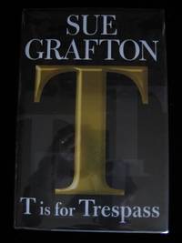 T Is for Trespass