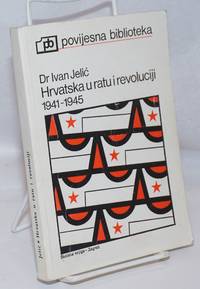 Hrvatska u ratu i revoluciji 1941-1945