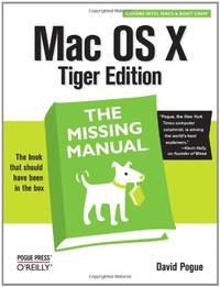 Mac OS X Tiger: The Missing Manual (Missing Manuals)