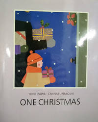 One Christmas by Canna Funakoshi - First American Edition; First Printing - 1989 - from Old Saratoga Books (SKU: 49448)
