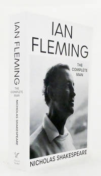 Ian Fleming.  The Complete Man