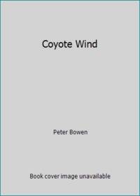 Coyote Wind: A Gabriel Du Pre Mystery