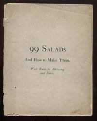 image of 99 Salads and How to Make Them with Rules for Dressing and Sauce