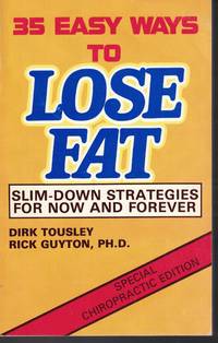 image of 35 Easy Ways To Lose Fat - Slim Down Strategies For Now And Forever