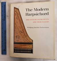 image of The Modern Harpsichord: Twentieth Century Instruments and Their Makers