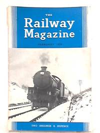 The Railway Magazine February 1958 by B. W. C. Cooke - Paperback - 1958 - from World of Rare Books (SKU: 1554709440FLO)