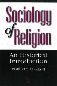 Sociology of Religion: An Historical Introduction