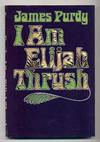 I Am Elijah Thrush