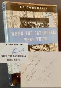 When the Cathedrals Were White: A Journey to the Country of Timid People (Inscribed to Trygve Lie)
