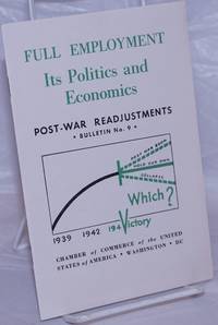 image of Full Employment: Its politics and economics