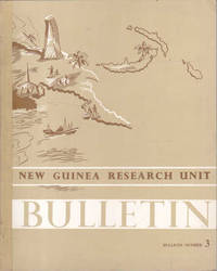 New Guines Research Unit Bulletin Number 3