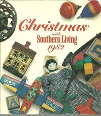 CHRISTMAS WITH SOUTHERN LIVING 1982