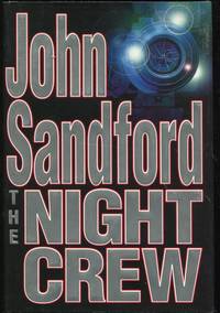 The Night Crew by John (John Roswell Camp) Sandford - Signed First Edition - 1997 - from Evening Star Books (SKU: 00001072)