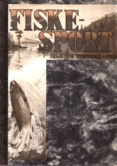 Fiskesport. Organ for sportsfisket i Norge. 1.…