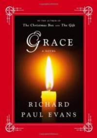 Grace: A Novel by Richard Paul Evans - 2008-08-08