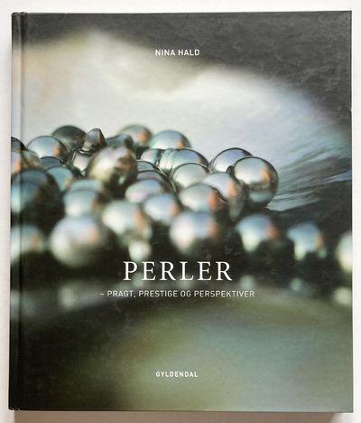 Perler - pragt, prestige og perspektiver.