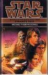 STAR WARS - Tyrant's Test - (The Black Fleet Crisis - Book. 3) by Michael P. Kube-McDowell - 1996