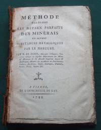 cover of Methode d'extraire les métaux parfaits des minérais et autres substances métalliques par le mercure.
