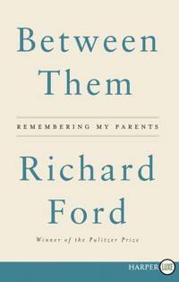 Between Them : Remembering My Parents