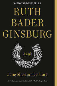 Ruth Bader Ginsburg : A Life
