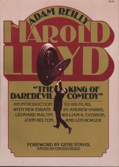 HAROLD LLOYD. The King of Daredevil Comedy.